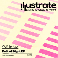 Wolf Spritzer - Do It All Night