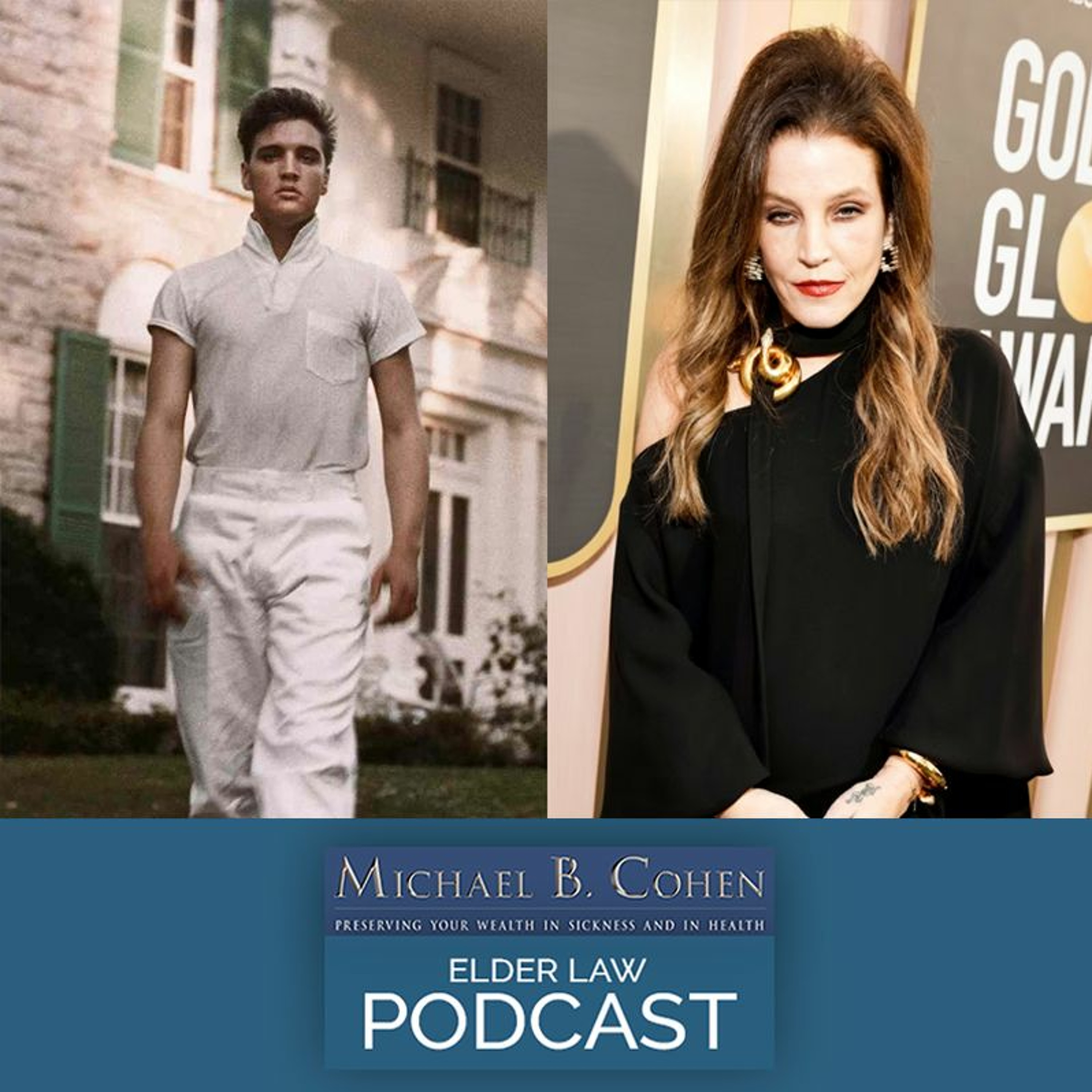 Elvis and Lisa Marie Presley Estate Planning Mistakes  | 2-7-23 episode artwork
