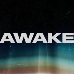 Awake