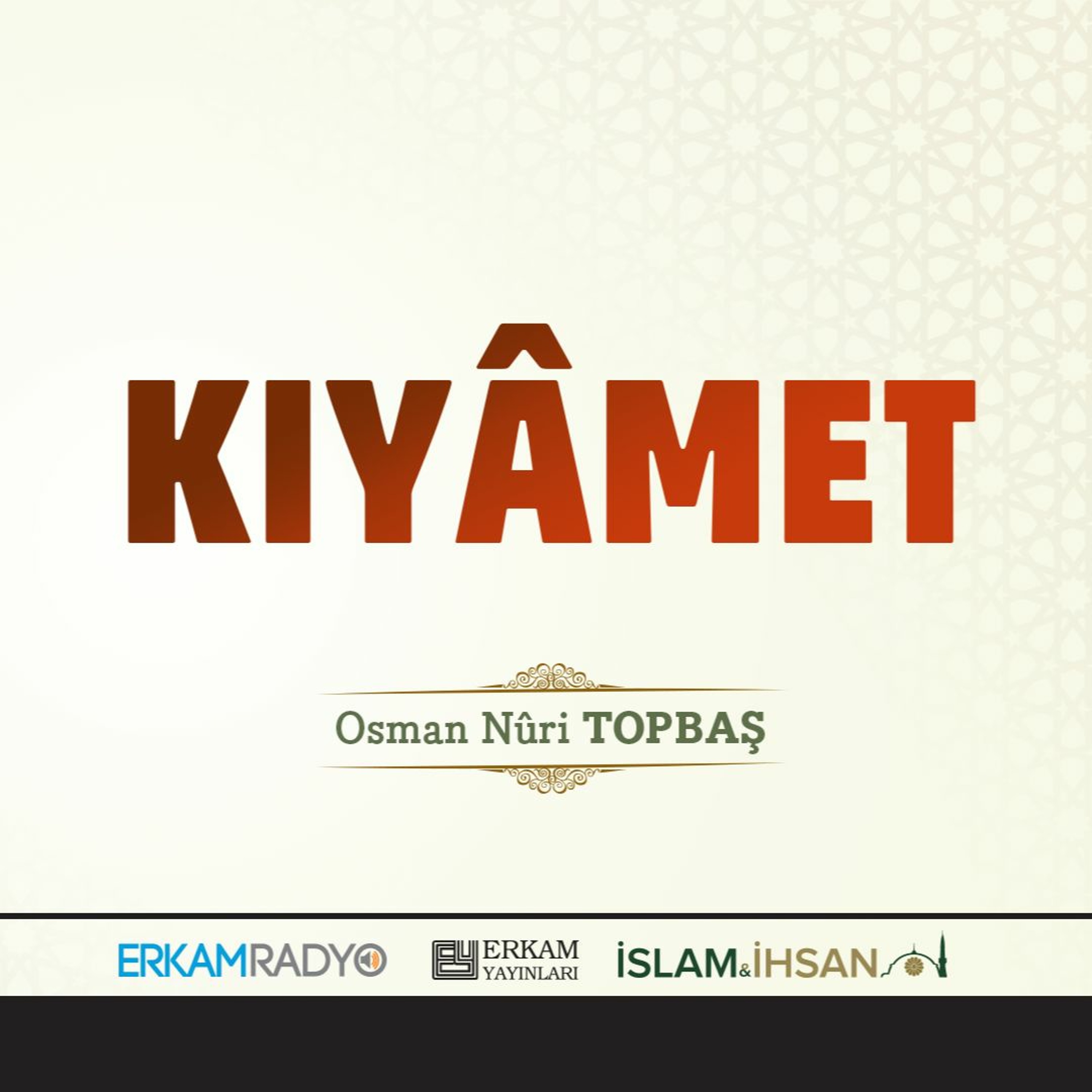 Kıyamet (Ebediyet Yolculuğu 6 Sesli Kitap) - Osman Nuri Topbaş