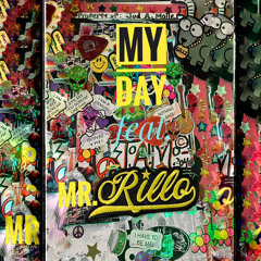 My Day (feat. Mr. Rillo)