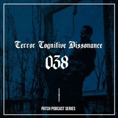 PPS038 | Terror Cognitive Dissonance