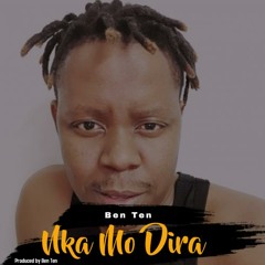 Ben Ten - Nka Mo Dira (Instrumentals)