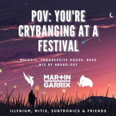POV: You’re Crybanging At A Festival | EDM Mix ft. ILLENIUM, Subtronics, Mitis & friends