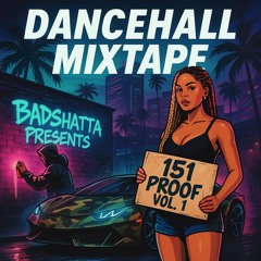 151Proof - Dancehall Mixtapes