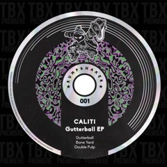 PREMIERE: Caliti - Bone Yard [DistroKid]