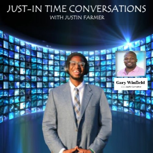 Stream JustIn Tme with Justin Farmer CT State Senator Gary Winfield