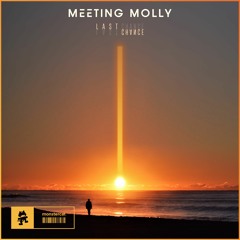 Meeting Molly - Last Chance