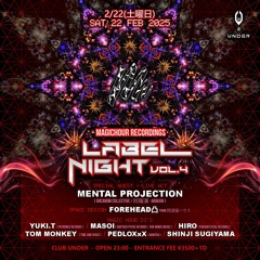 LABEL NIGHT vol.4 @Club Under 2025.February.22