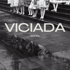 ZMOKE - VICIADA (FREE DL)
