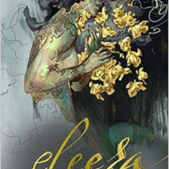 [VIEW] EPUB 📮 Eleeza: The Art of Eliza Ivanova by Eliza Ivanova KINDLE PDF EBOOK EPU