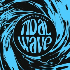 Valentino Khan Feat. NEVRMIND - Tidal Wave