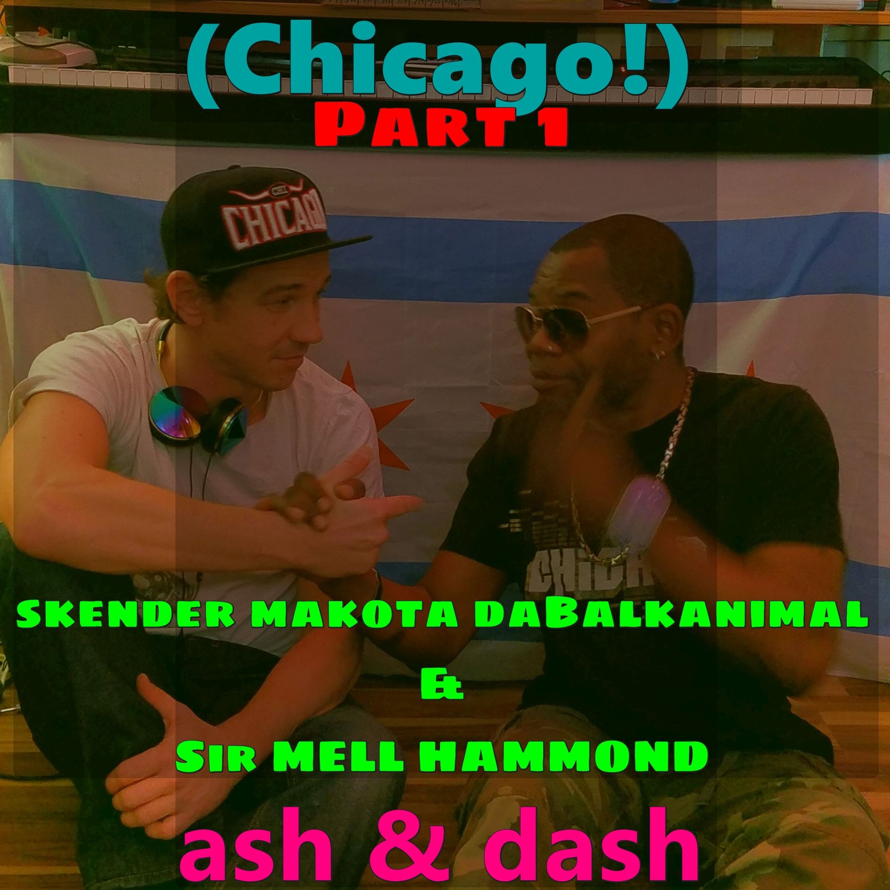 ash & dash - FREAK OUT pt 1 - v1 live improv original 2026 mix1