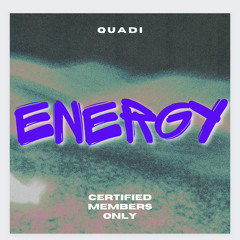 ENERGY - Quadi