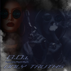 ONLY TRUTHS (featuring Mych-Mych)