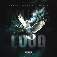 Rolling Loud ft. LTM Von