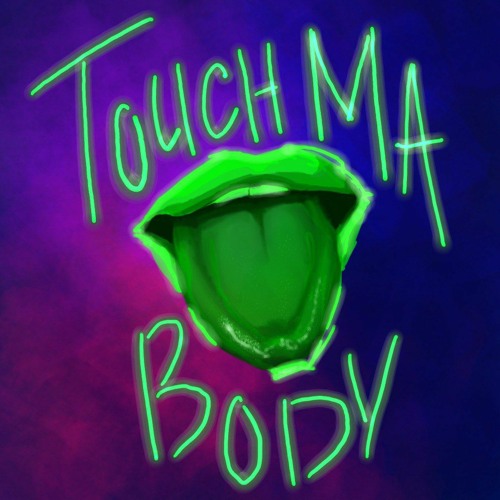 TOUCH MA BODY