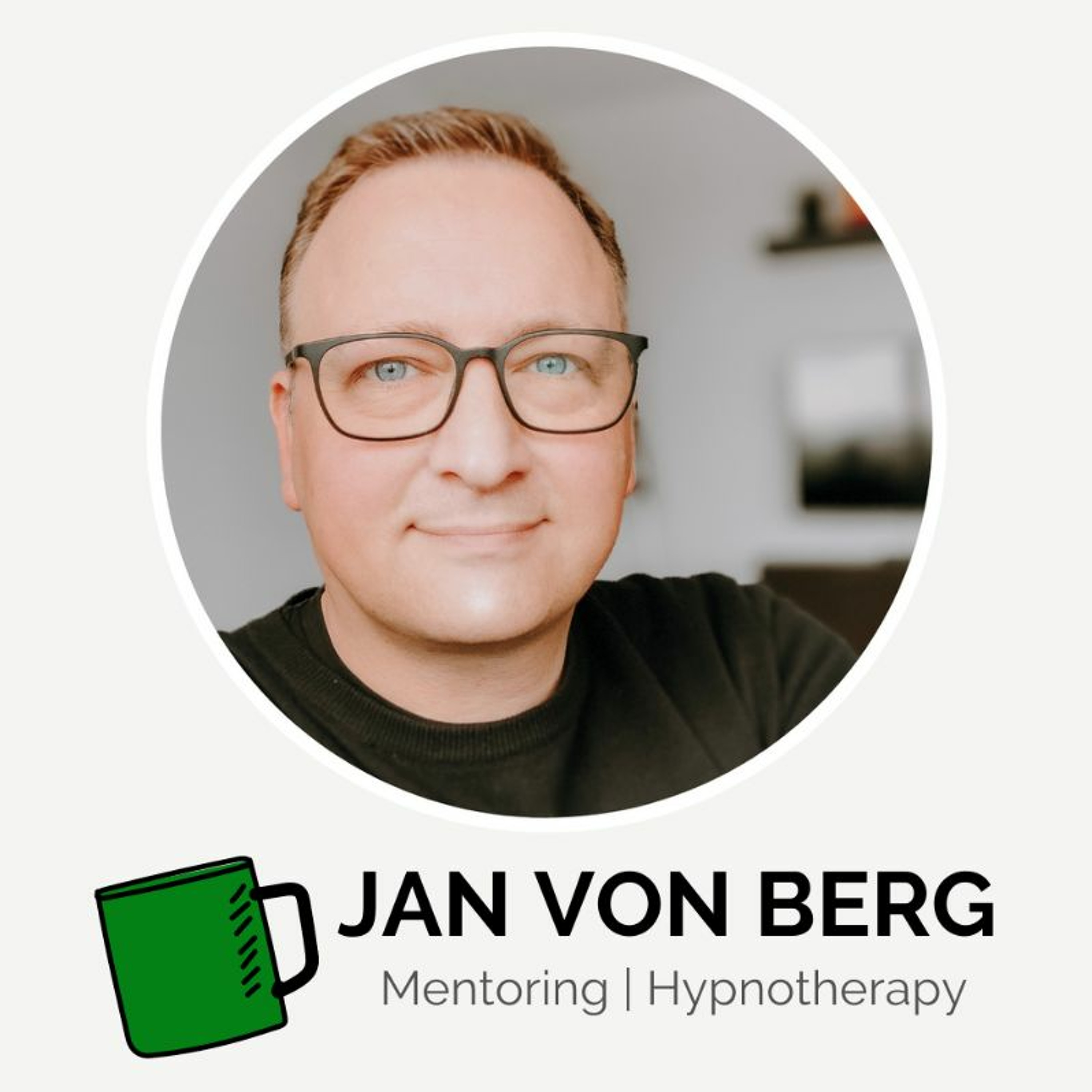 Jan von Berg Podcast: Erfolgreich leben und arbeiten