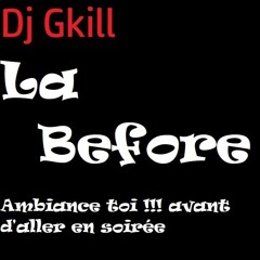La Before Mixtape By Dj Gkill