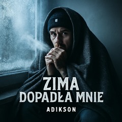 Zima dopadła mnie