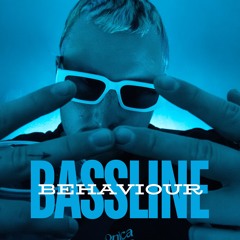 BASSLINE BEHAVIOUR