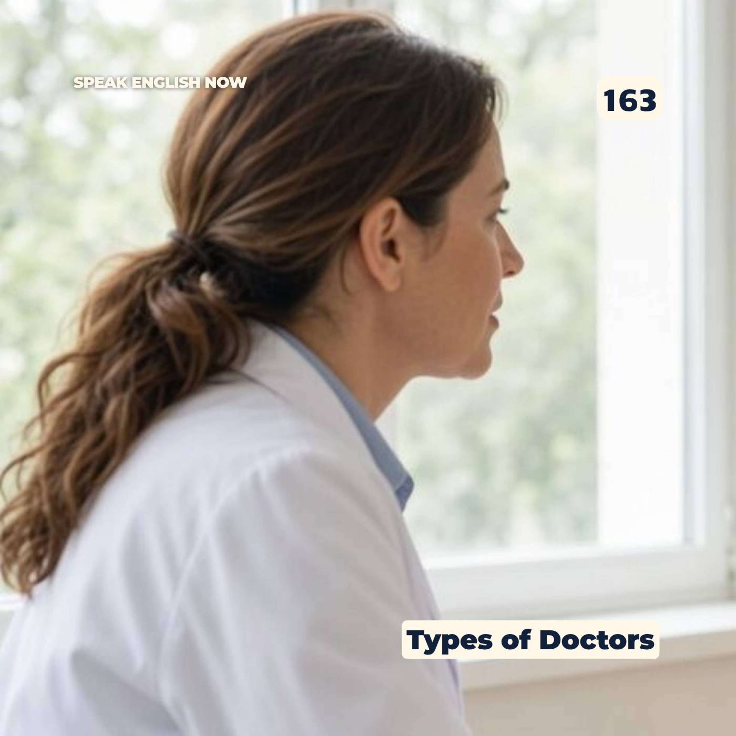 #163 Different Types of Doctors in English episode artwork
