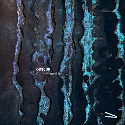 Obscur - Commitment Issues [Free DL]