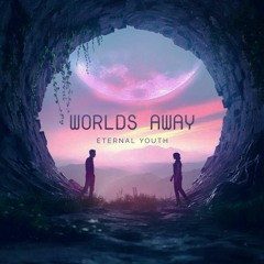 Worlds Away