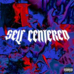SEBii - SELF CENTERED (PROD. HABITS & GLXY)