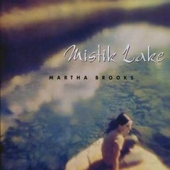 📒 29+ Mistik Lake by Martha Brooks