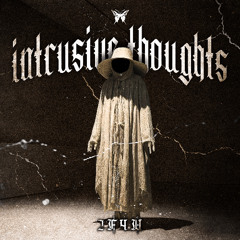 2F4U - Intrusive Thoughts