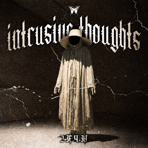 2F4U - Intrusive Thoughts
