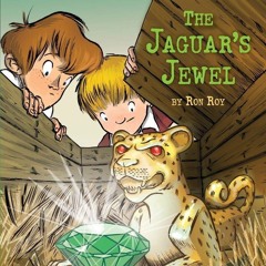 ❤ PDF/ READ ❤ The Jaguar's Jewel (A to Z Mysteries) bestseller