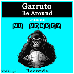 Garruto - Be Around (Original Mix)