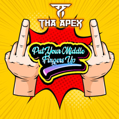 MIDDLE FINGERS UP (Radio Edit)