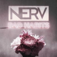 Nerv -  Bad Habits