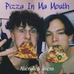 pizza in ma mouth