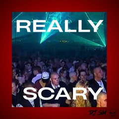 Really Scary