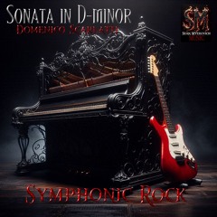 Sonata in D-minor - Orchestral Rock (Scarlatti)