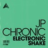 Скачать видео: JP Chronic - Electronic Shake