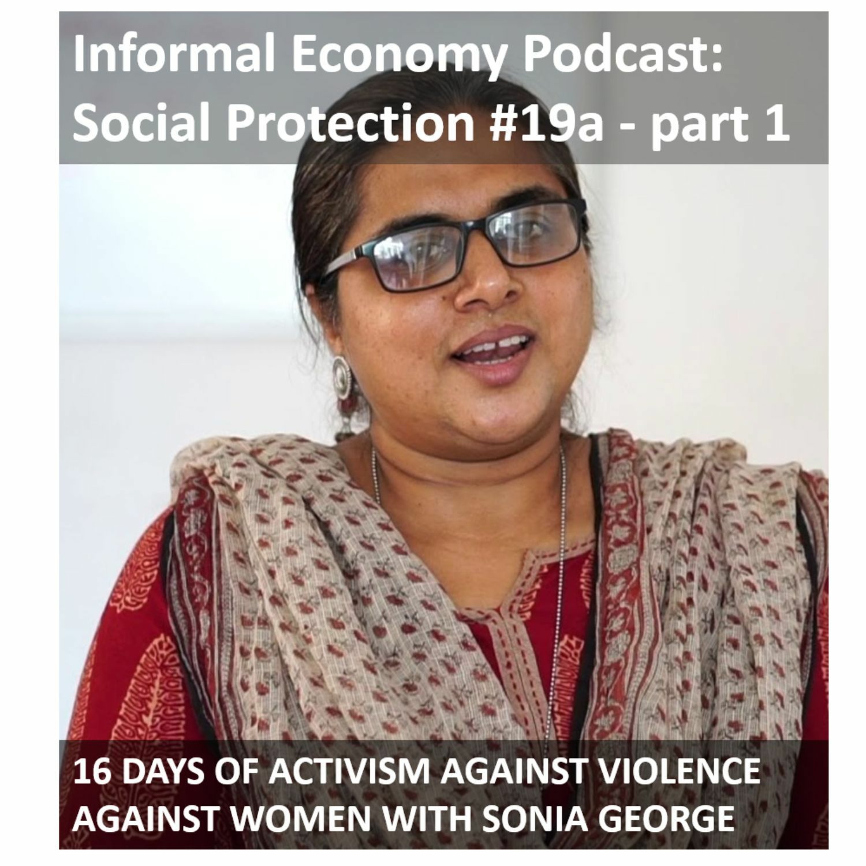 Informal Economy Podcast: Social Protection
