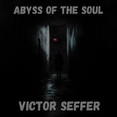 Abyss of the soul