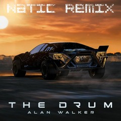Alan Walker - The Drum (NATIC Remix)