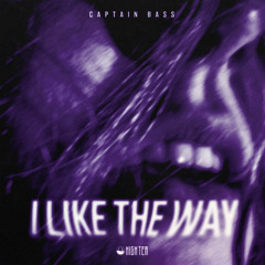 I Like The Way