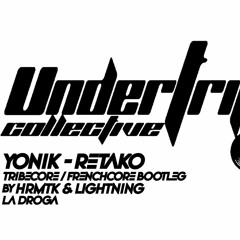 La Droga *** Retako − Yonik (Hrmtk & Lightning Bootleg)(Undertrip01)