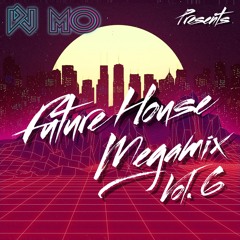 DJ MO - Future House Megamix Vol.6 (Jan 2021)
