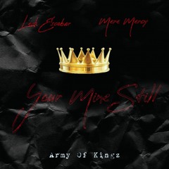 You're Mine Still ft. Leek Escobar