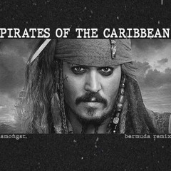 Pirates Of The Caribbean (BERMUDA Remix)