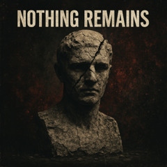 Nothing Remains
