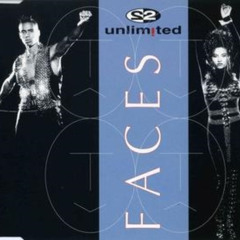 2 Unlimited - Faces (ERENKA Remix)